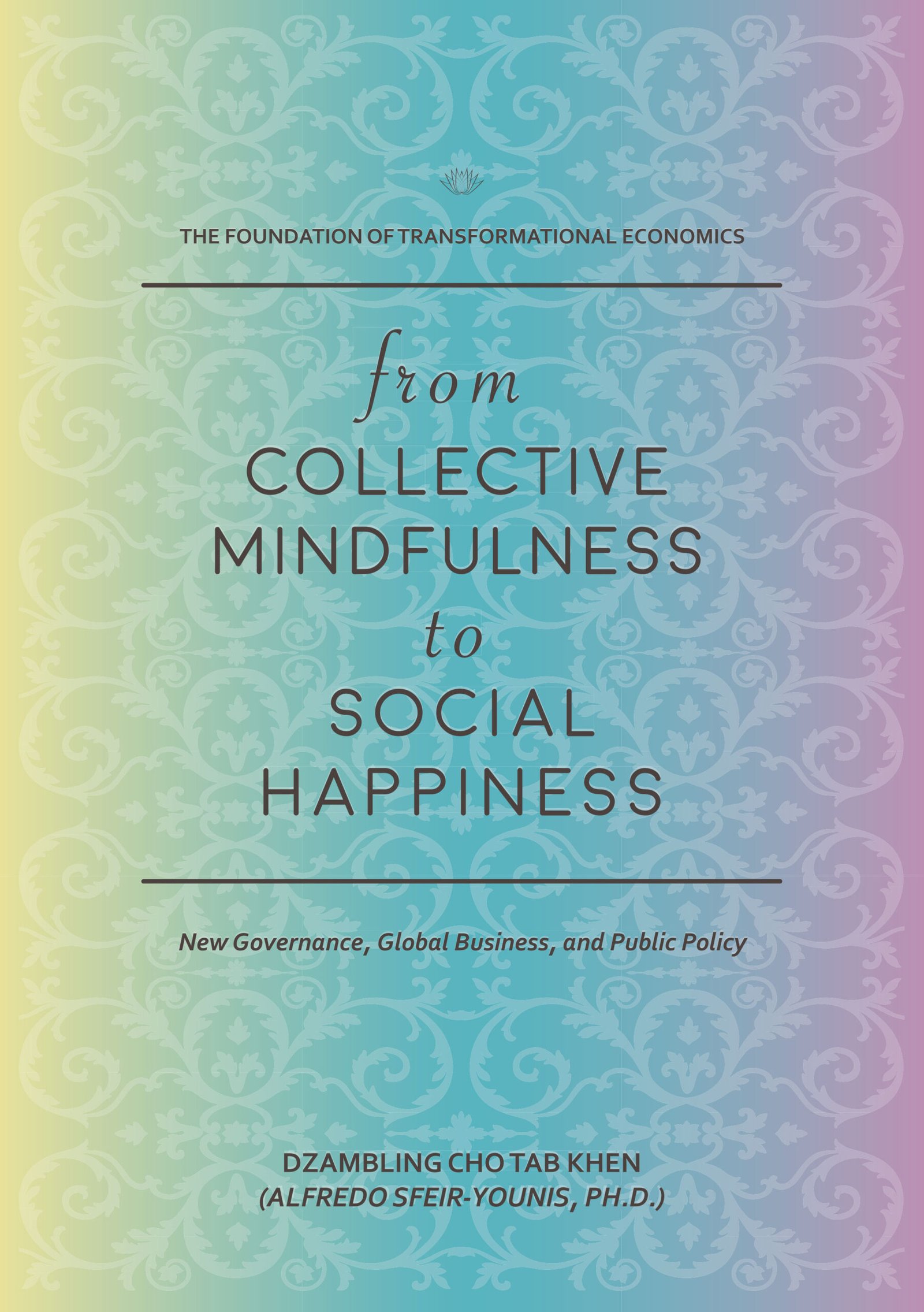 From-Collective-Mindfulness-To-Social-Happiness-1-scaled